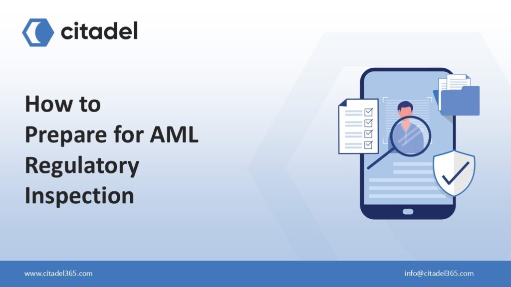 Prepare for AML Regulatory Inspection