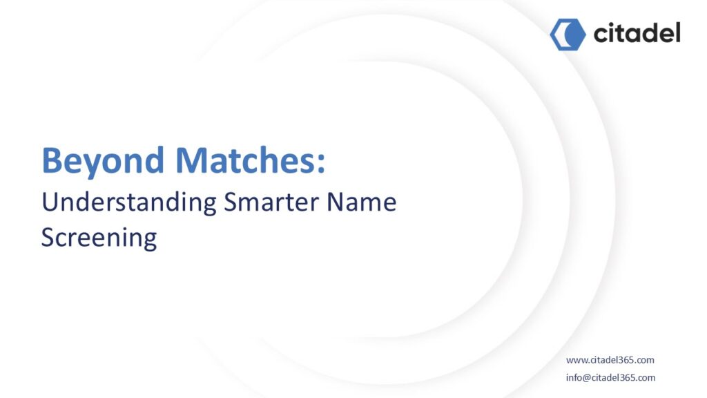 Beyond Matches Understanding Smarter Name Screening