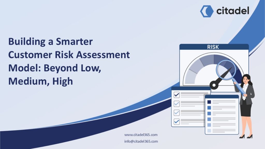 Building a Smarter Customer Risk Assessment